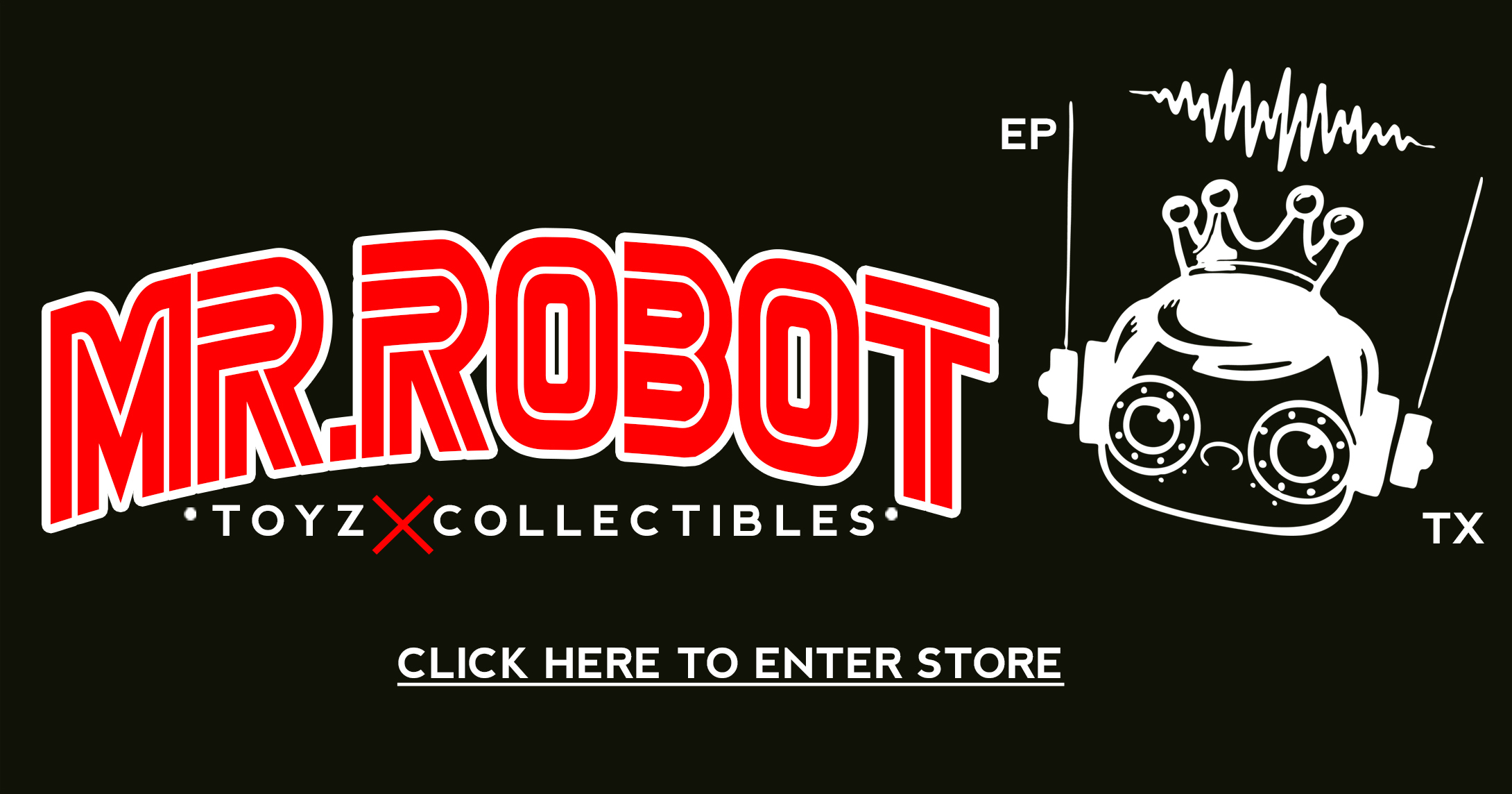 Comic Book Store|El Paso|Mr. Robot Toyz 